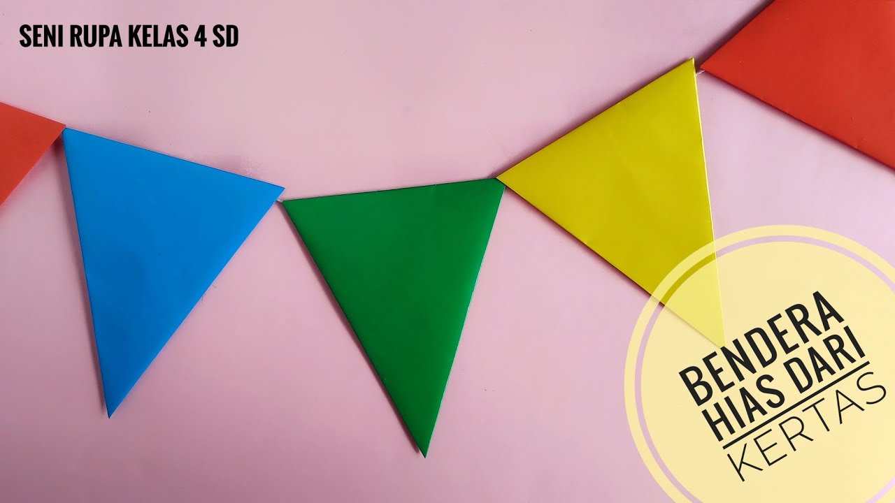 Cara Membuat Bendera Hias Dari Kertas Origami || Seni Rupa Kelas 4 SD Kurikulum Merdeka