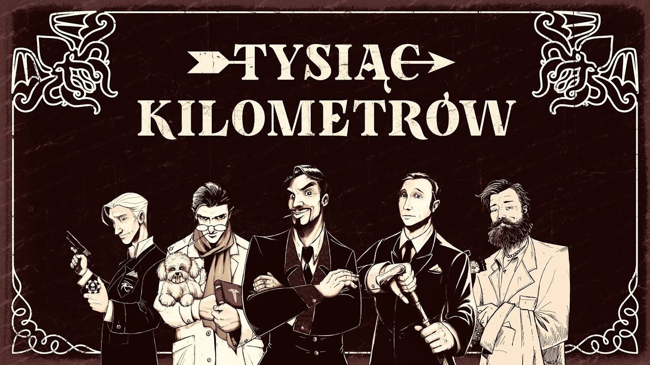 🎲KŁM#04 - Tysiąc kilometr&oacute;w👣