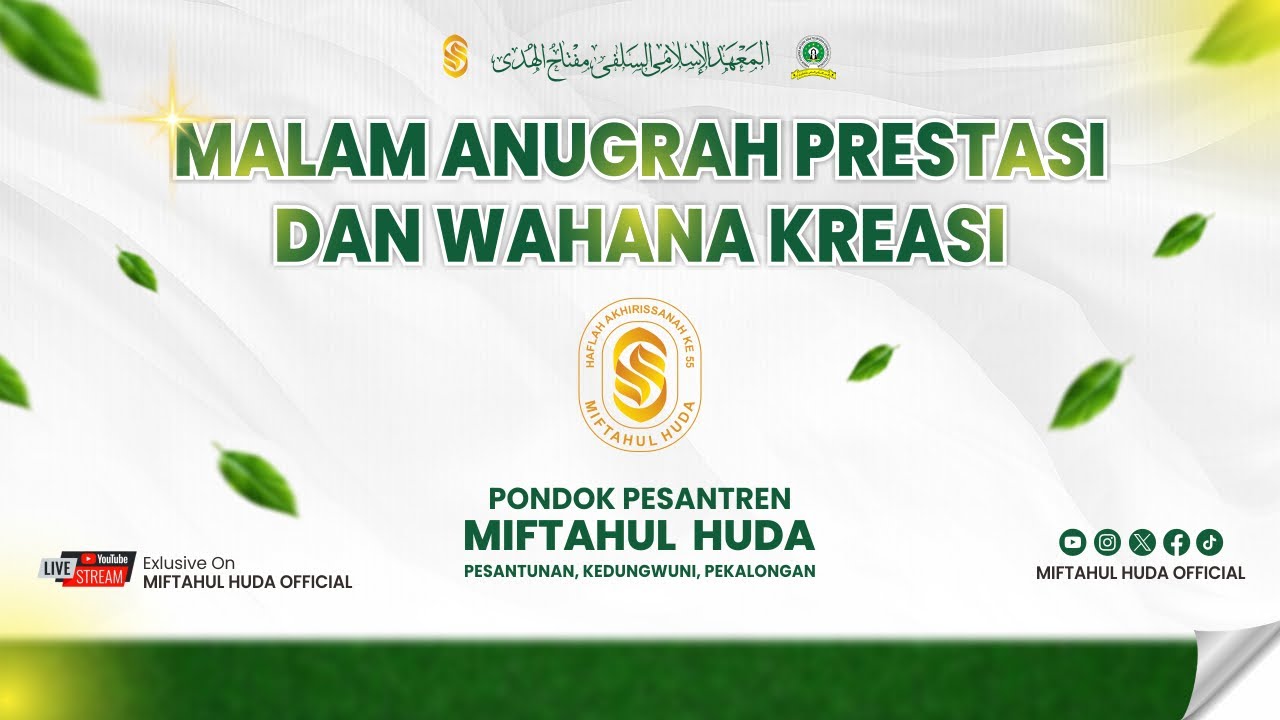MALAM ANUGRAH PRESTASI DAN WAHANA KREASI PONDOK PESANTREN MIFTAHUL HUDA