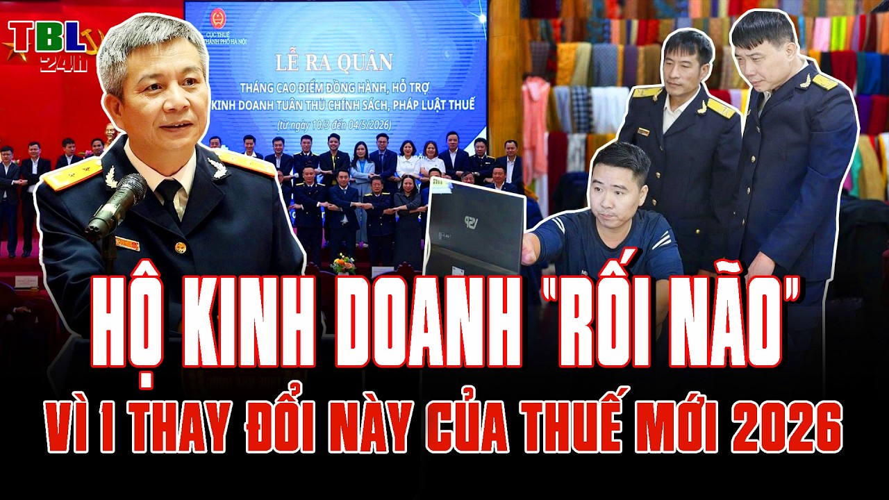 THUẾ MỚI 2026 KHIẾN HỘ KINH DOANH “RỐI NÃO” VÌ 1 THAY ĐỔI NÀY