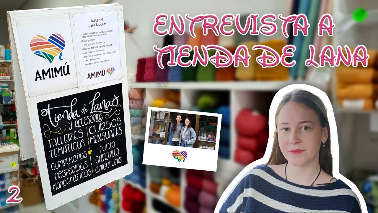 Entrevista a tienda de lana 🛍️ #2 | ft. Amimú | Podcast