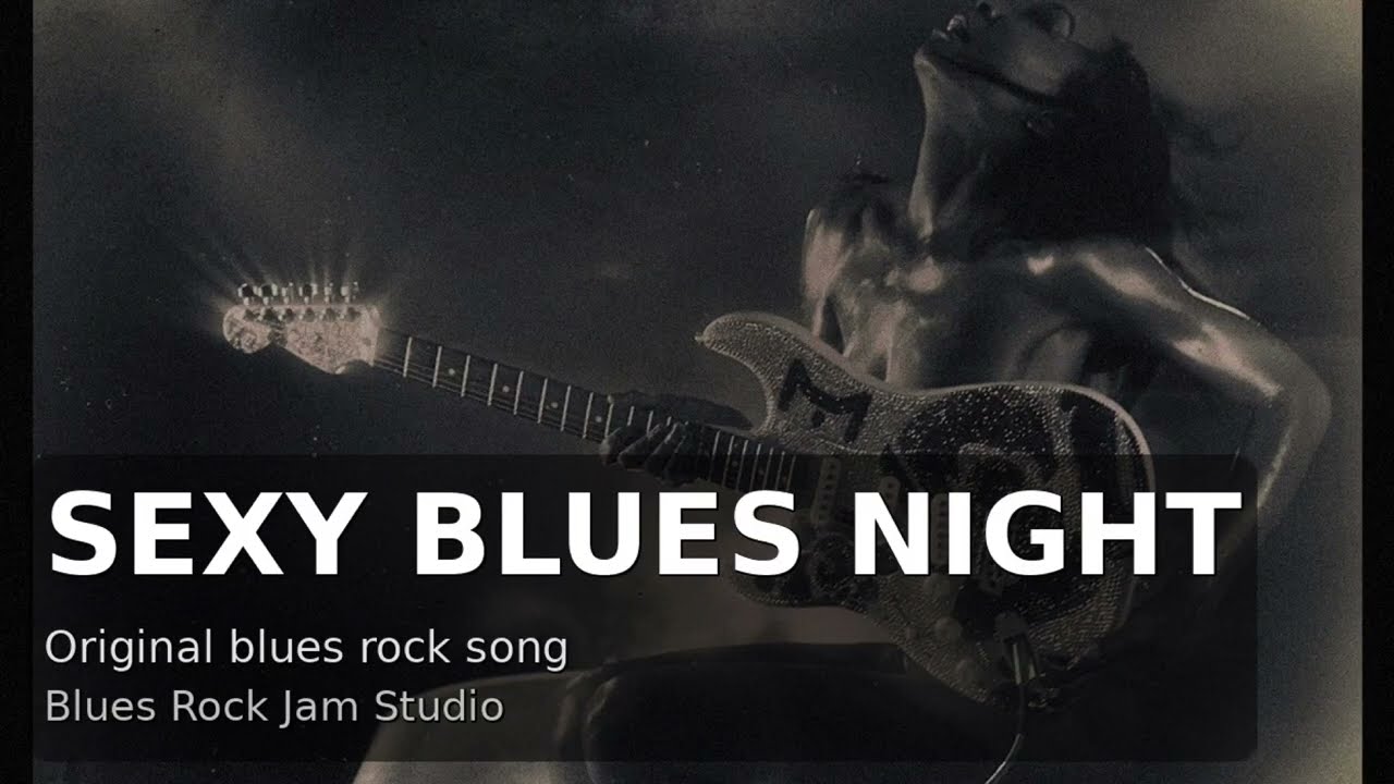 SEXY BLUES NIGHT — Blues Rock Jam Studio (Official Audio)