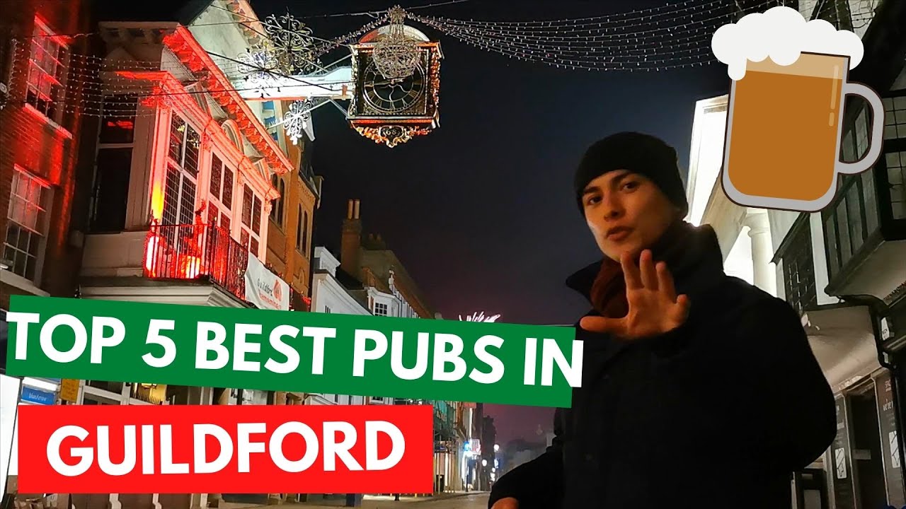 Top 5 Pubs In Guildford