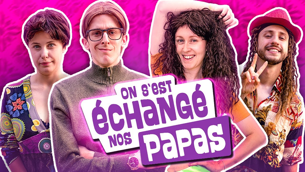 On S'est Échangé Nos Papas - Le Monde à L'Envers