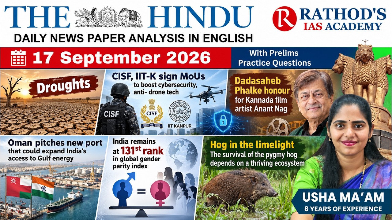The Hindu newspaper analysis 17-9-2026 /UPSC Daily current affairs|The Hindu#upsc| Rathod's IAS