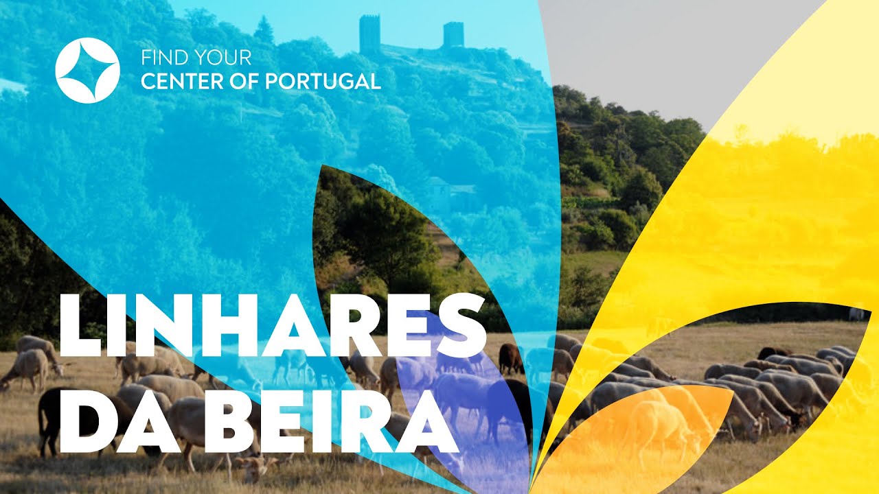Center of Portugal &bull; Linhares da Beira