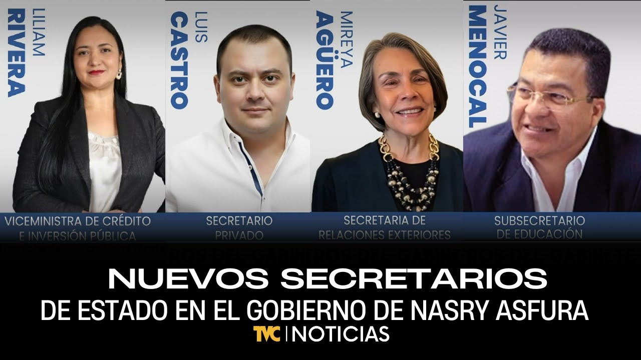 Dan a conocer a nuevos secretarios de Estado en el Gobierno de Nasry Asfura