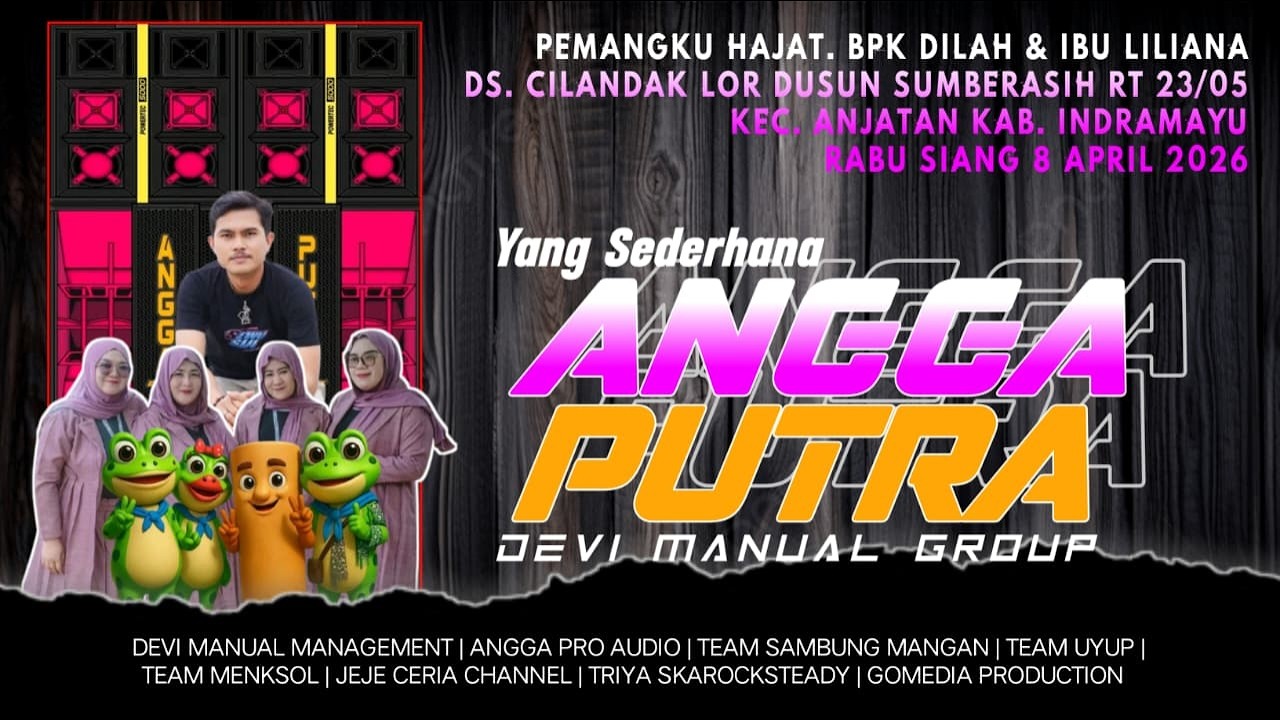 LIVE NGARAK | YANG SEDERHANA ANGGA PUTRA | SHOW DS CILANDAK LOR KEC. ANJATAN IMY | 8 APRIL 2026