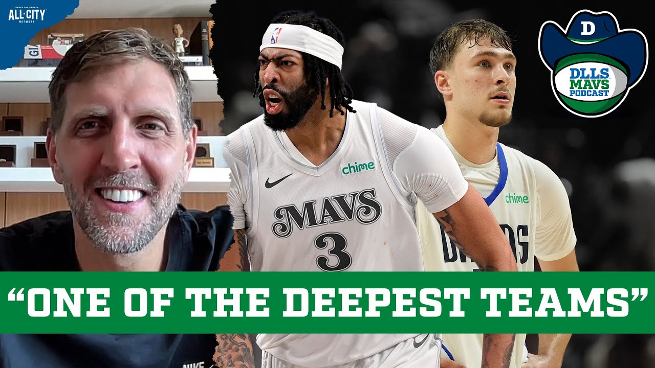 Why Dirk Nowitzki Believes The Dallas Mavericks Are LOADED