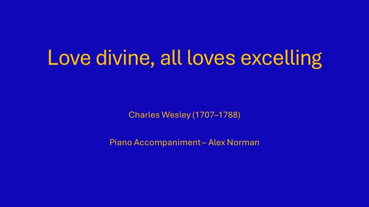 Love divine, all loves excelling