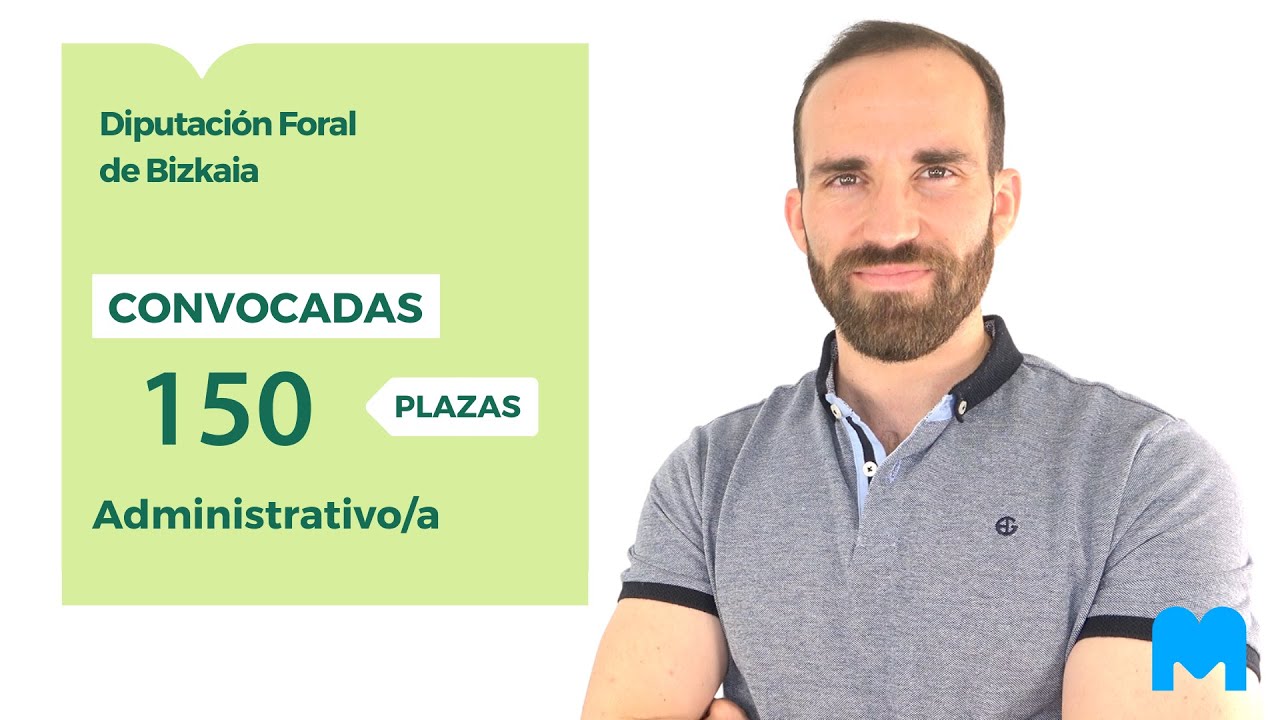 OPOSICIONES LOCALES 👉 &iexcl;150 plazas de Administrativo en la Diputaci&oacute;n Foral de Bizkaia! | MAD 📚