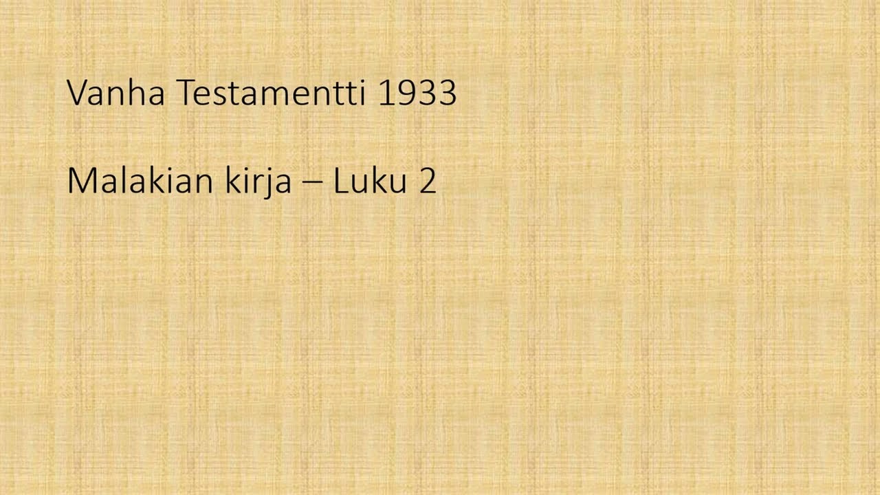 Malakian kirja | Vanha Testamentti - Kirkkoraamattu 1933
