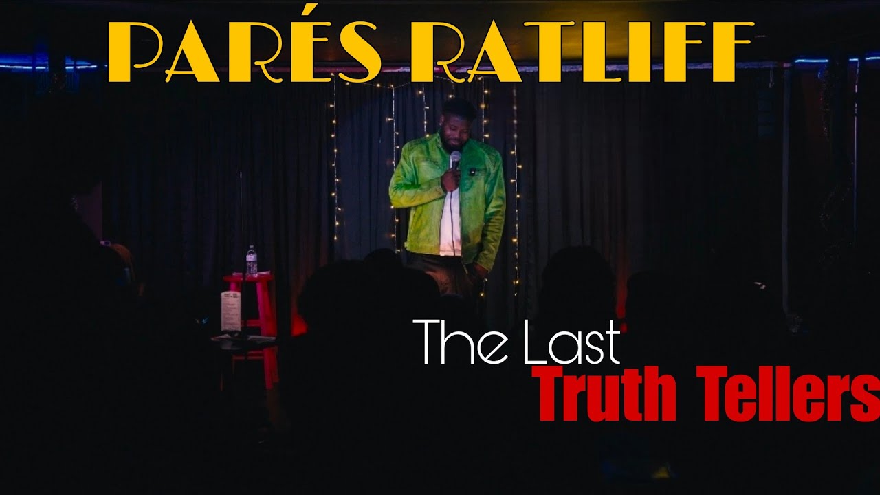 Par&eacute;s Ratliff - THE LAST TRUTH TELLERS  (2026 FULL COMEDY SPECIAL) prod. TheSkyBeats