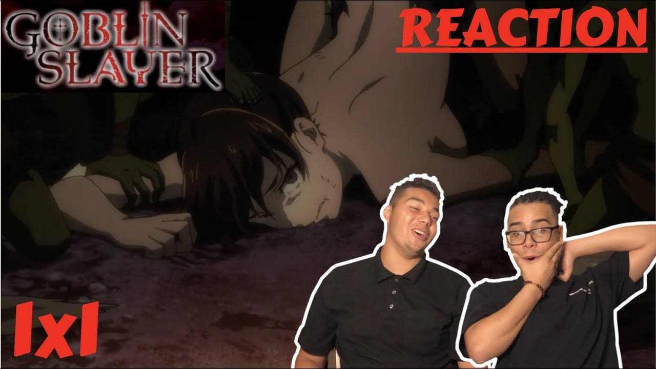 GOBLIN SLAYER 1x1 | REACTION!!! | WHAT DID WE JUST WATCH!?