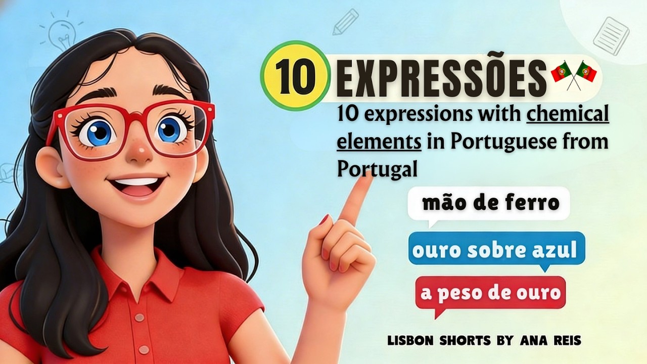10 Expressions with chemical elements in Portuguese from Portugal #portugueseexpressions