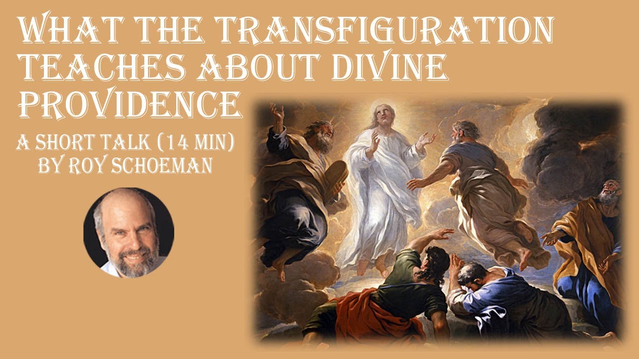 What the Transfiguration Teaches about Divine Providence