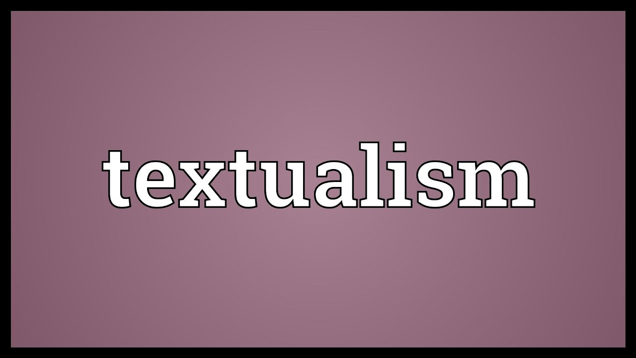 Textualism Meaning