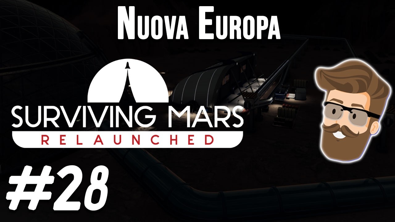 Surviving Mars Relaunched - Nuova Europa Episode 28 | Subway Network