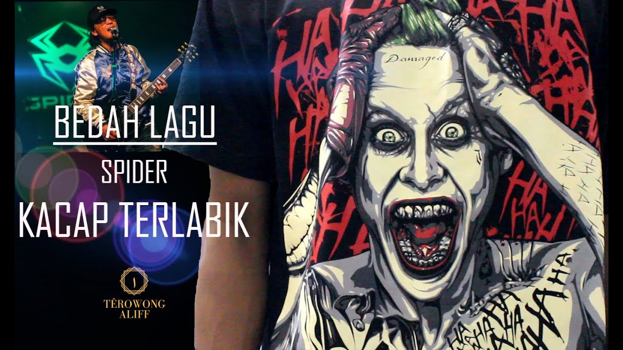 Bedah Lagu Kacap Terlabik - Spider (Keyakinan Untuk Diri Sendiri)
