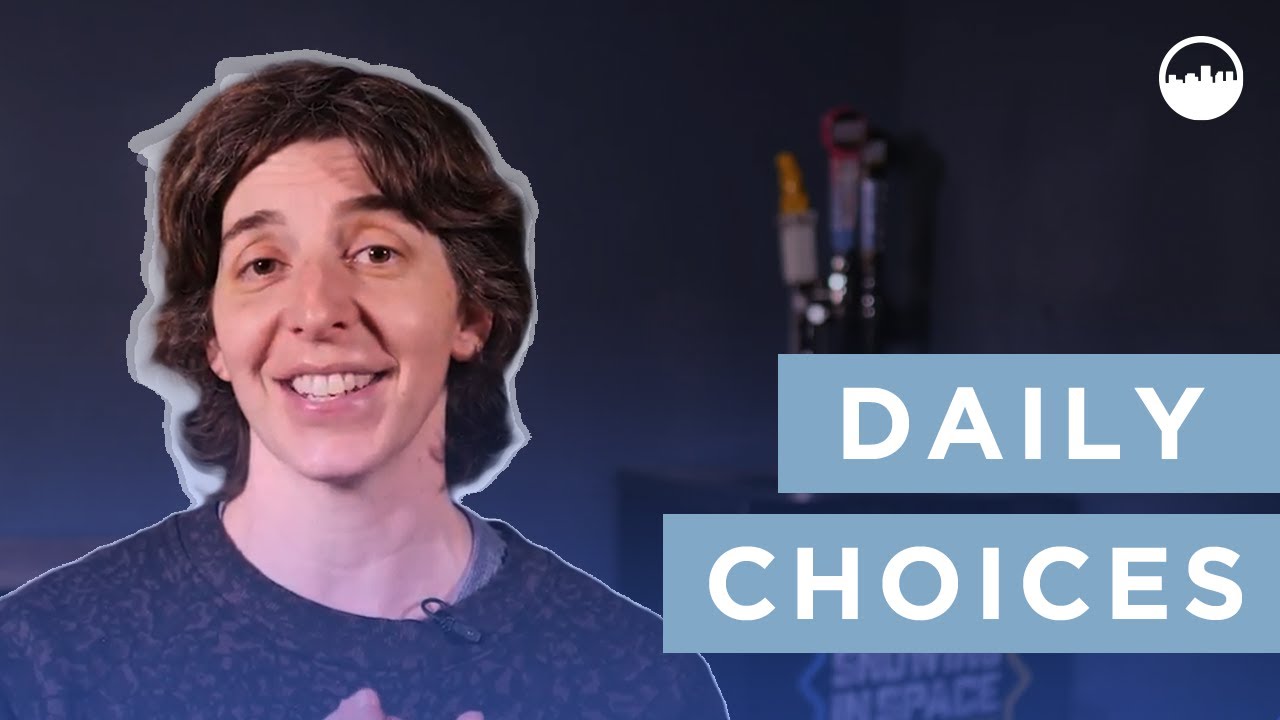 Daily Choices | How to make the best daily choices to achieve your goals