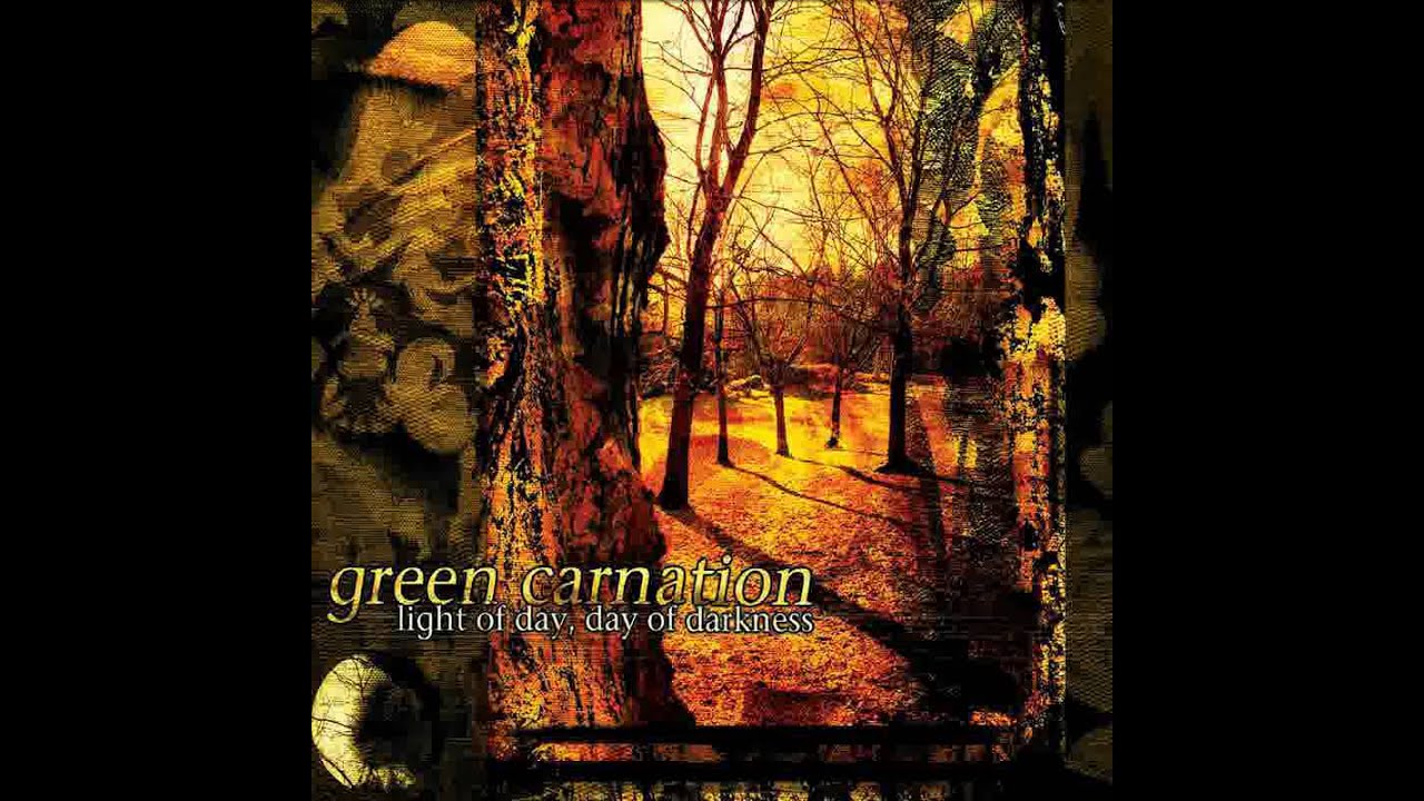 Green Carnation - Light Of Day, Day Of Darkness