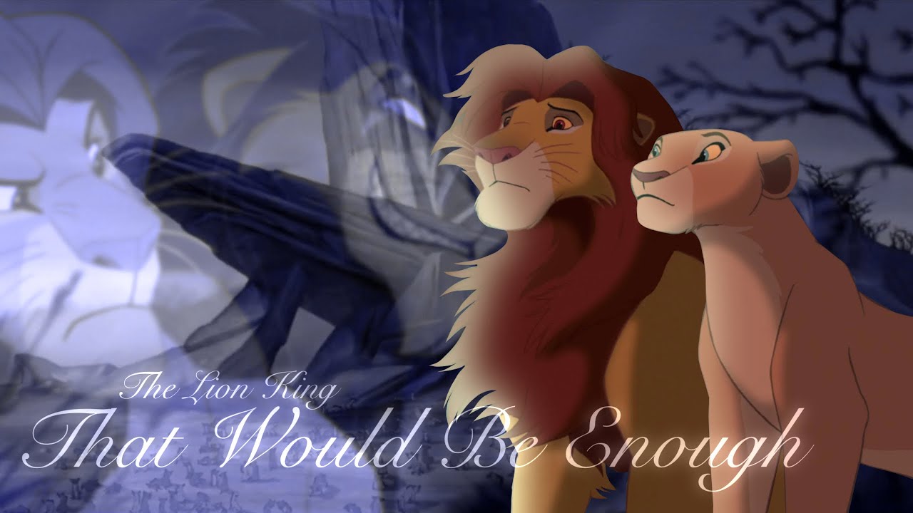 The Lion King - That Would Be Enough [Nala & Simba; Hamilton]