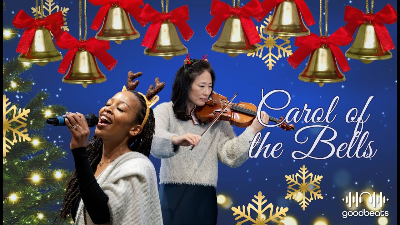 Carol of the Bells | Good Beats Ensemble