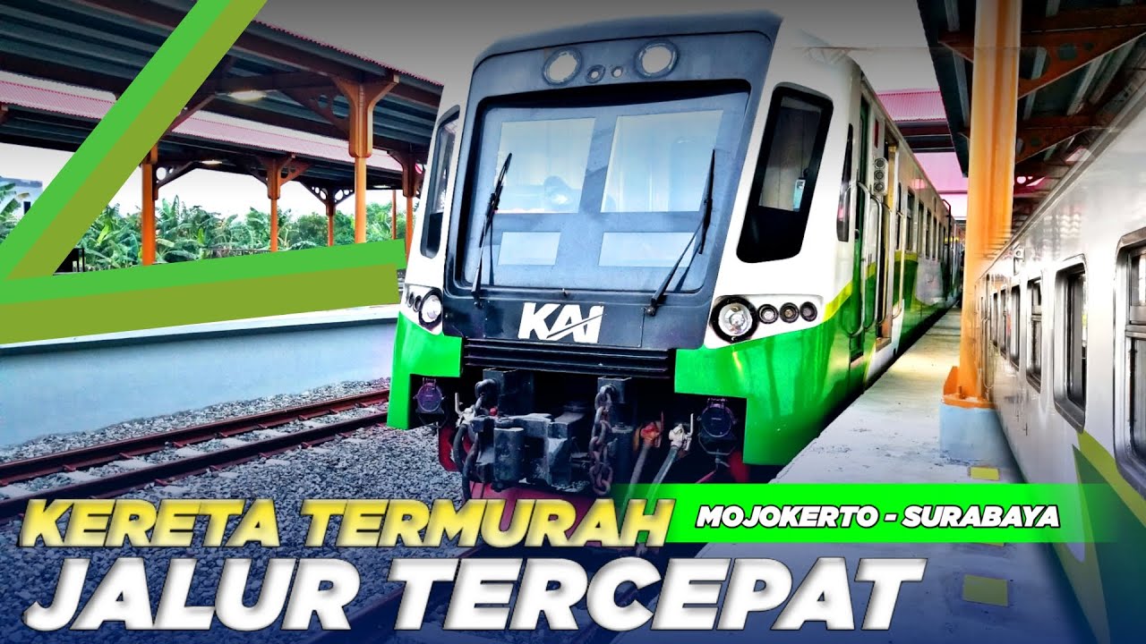 HANYA Rp 5000 BISA NAIK KERETA JALUR CEPAT❗KERETA JENGGALA RUTE Mojokerto - Surabaya