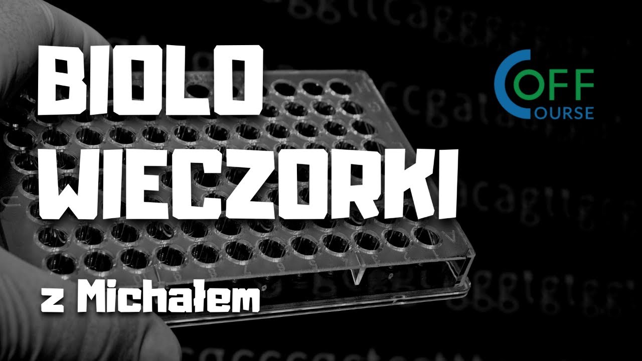 BIOLOwieczorki z Michałem - genetyka molekularna