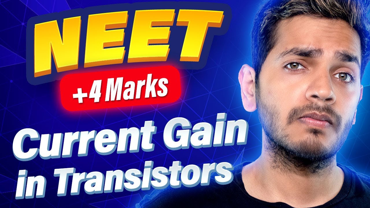 Current Gain in Transistors  NEET PYQs | Vikrant Kirar