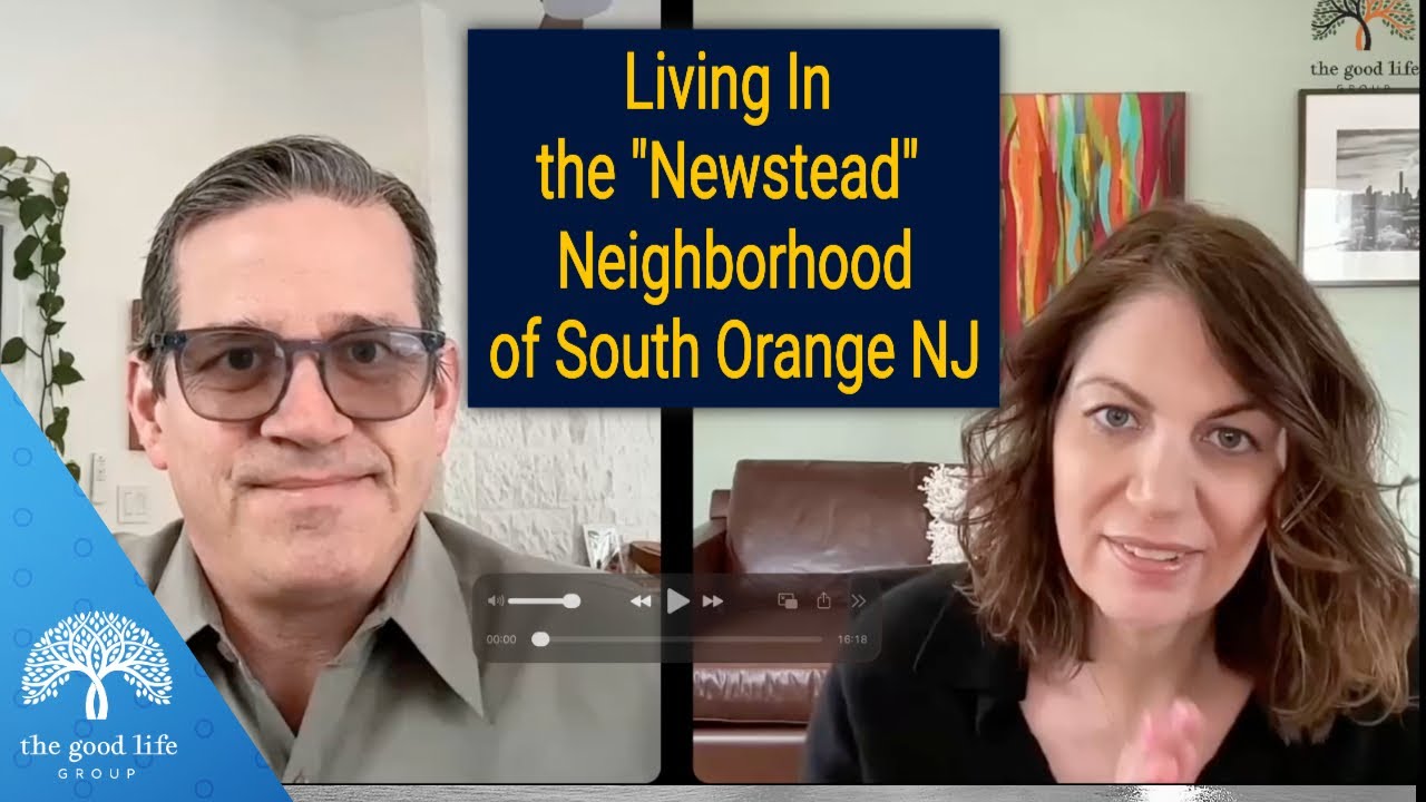 Newstead Neighborhood Tour | 6 Recently Sold Homes by The Good Life Group in South Orange, NJ