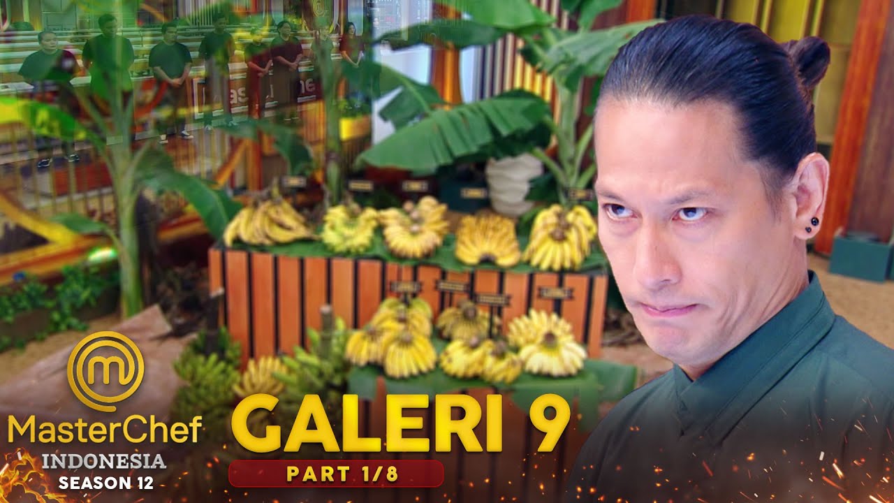 Chef Juna Beri Tantangan Kepada Black Team Mengolah Pisang | Galeri 9 (1/10) | MASTERCHEF INDONESIA