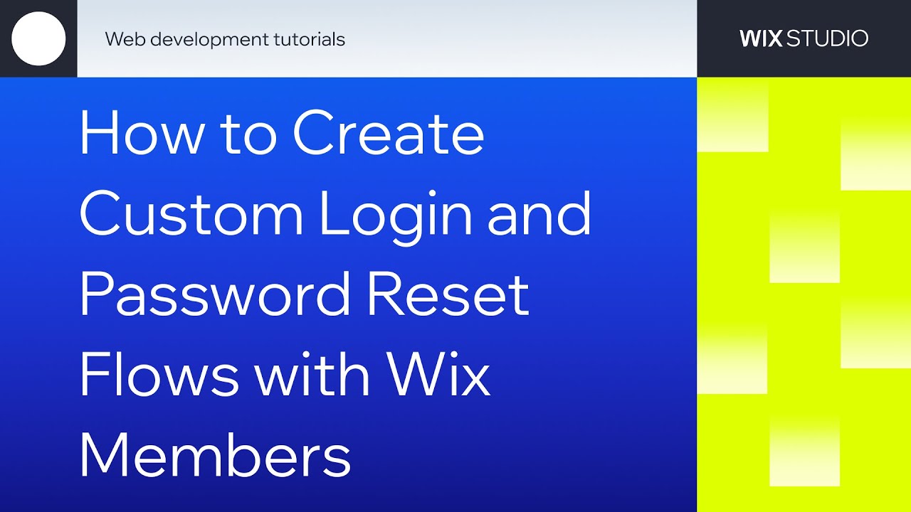 How to create Custom Login and Password Reset with Wix Members