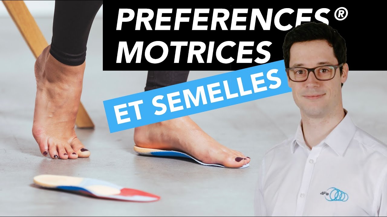 Semelles et Préférences® Motrices