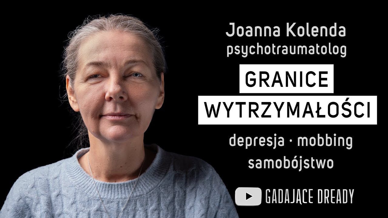 Kiedy świat przygniata. O depresji, mobbingu i walce o życie – Joanna Kolenda  | Gadające Dready #24