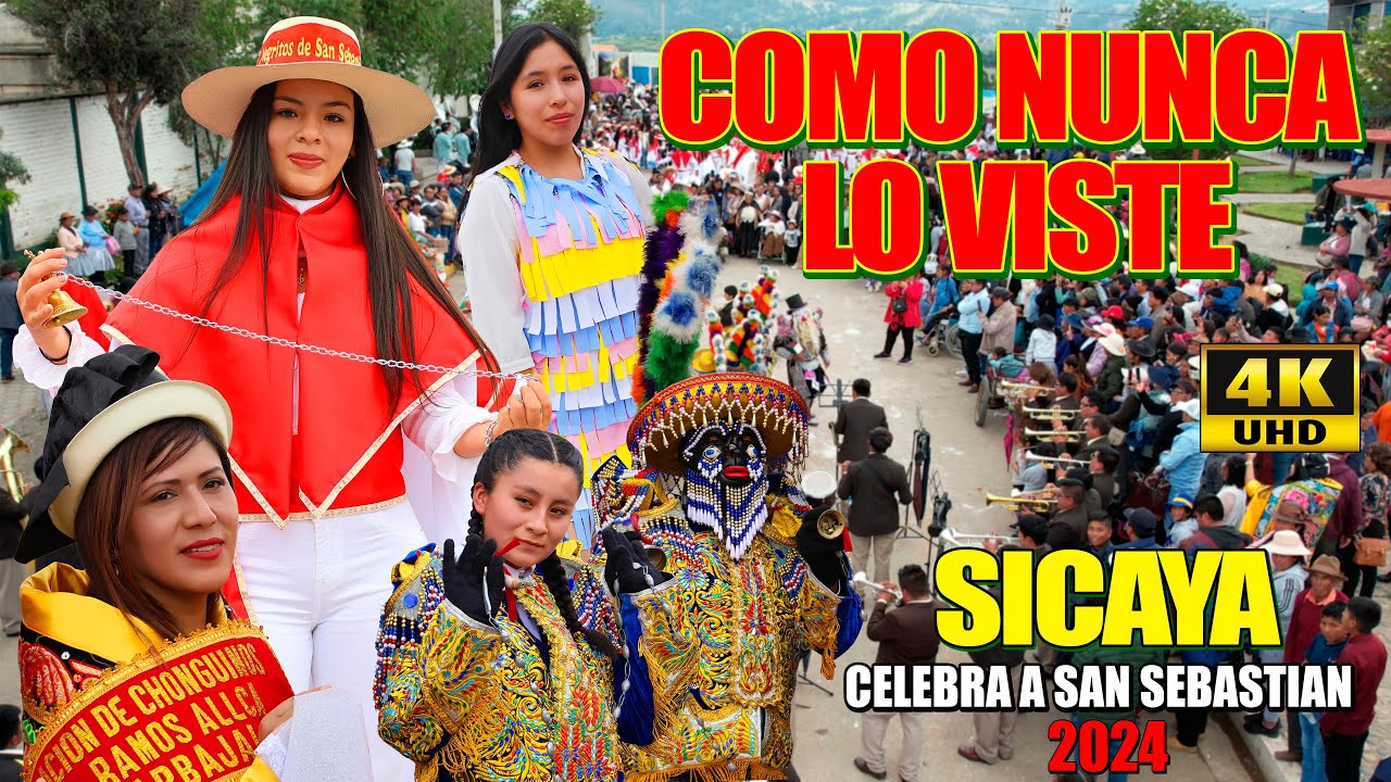 ¡¡¡ ASÍ !!!  CELEBRA SICAYA A SAN SEBASTIAN 20 DE ENERO 2024 / PERÚ 4K (60 fps)
