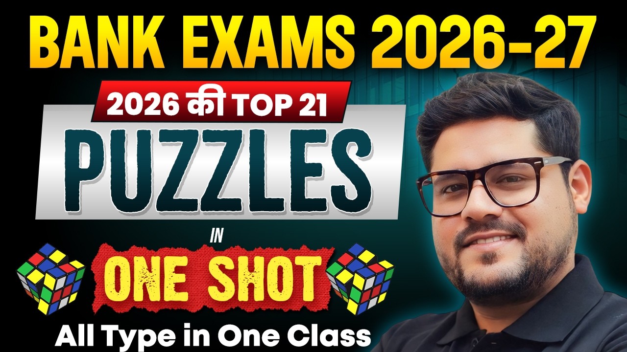 🌟 Top 21 Puzzle Questions for Bank Exams 2026 | Full Practice Session By Ankush Lamba