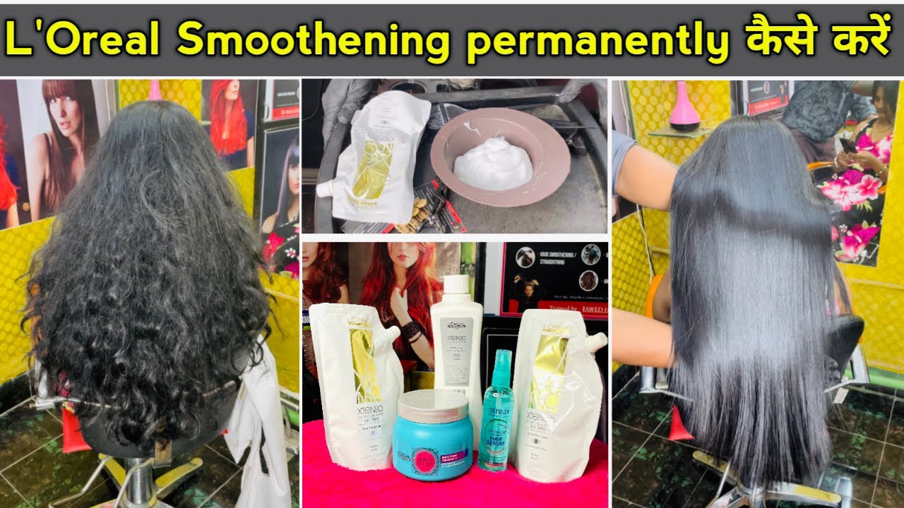 Loreal smoothening treatment permanently full process in Hindi / step by step for beginners