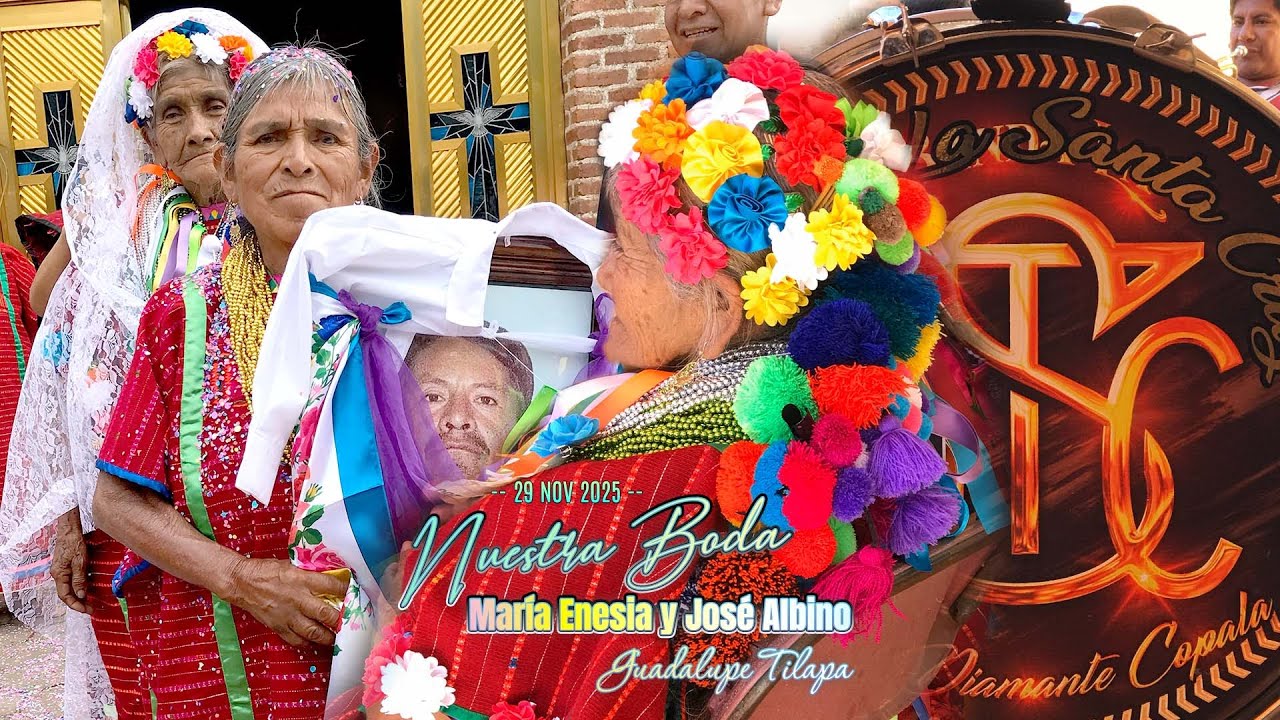 BODA TRIQUI - MARIA ENESIA  Y JOSÉ ALBINO - GUADALUPE TILAPA