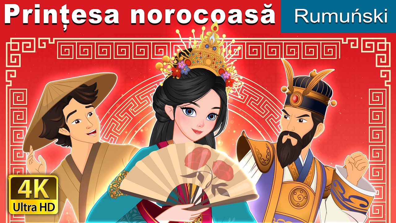 Prințesa norocoasă | The Lucky Princess in Romanian | @RomanianFairyTales