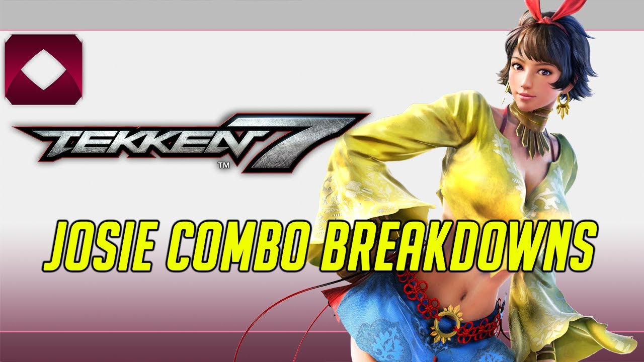Tekken 7 Combo Breakdowns: Josie Rizal (1080p60)