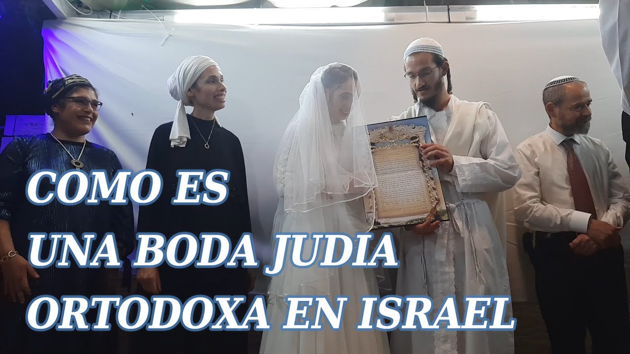 COMO ES UNA BODA JUDIA ORTODOXA EN ISRAEL