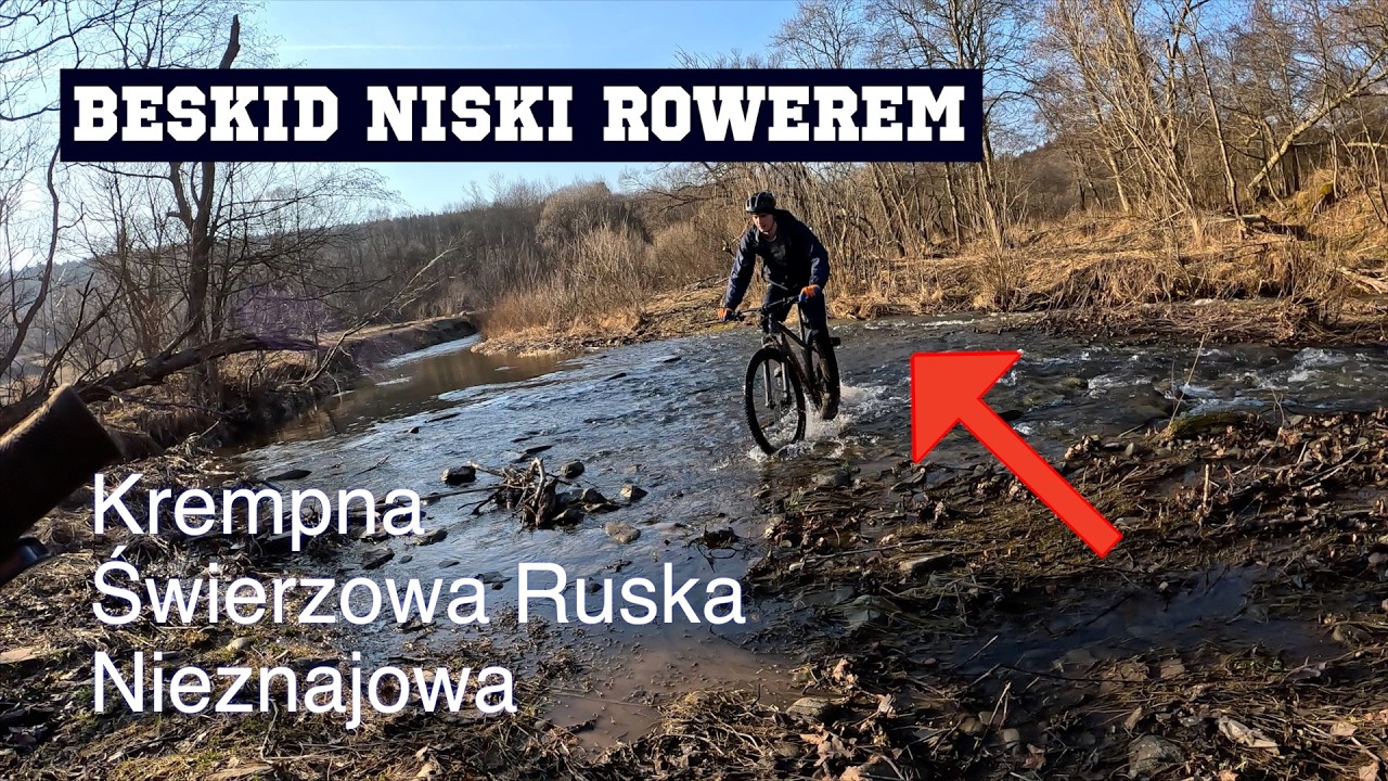 Beskid Niski rowerem - Krempna / Świerzowa Ruska / Nieznajowa