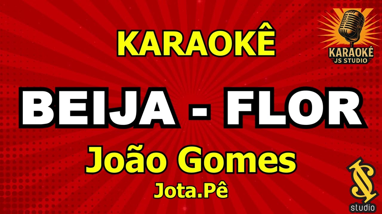 Beijar Flor - João Gomes  (Karaoke Version)