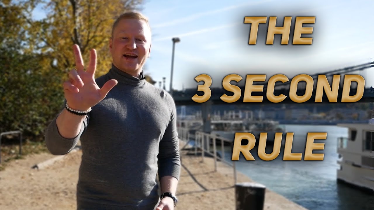 The 3 Second Rule