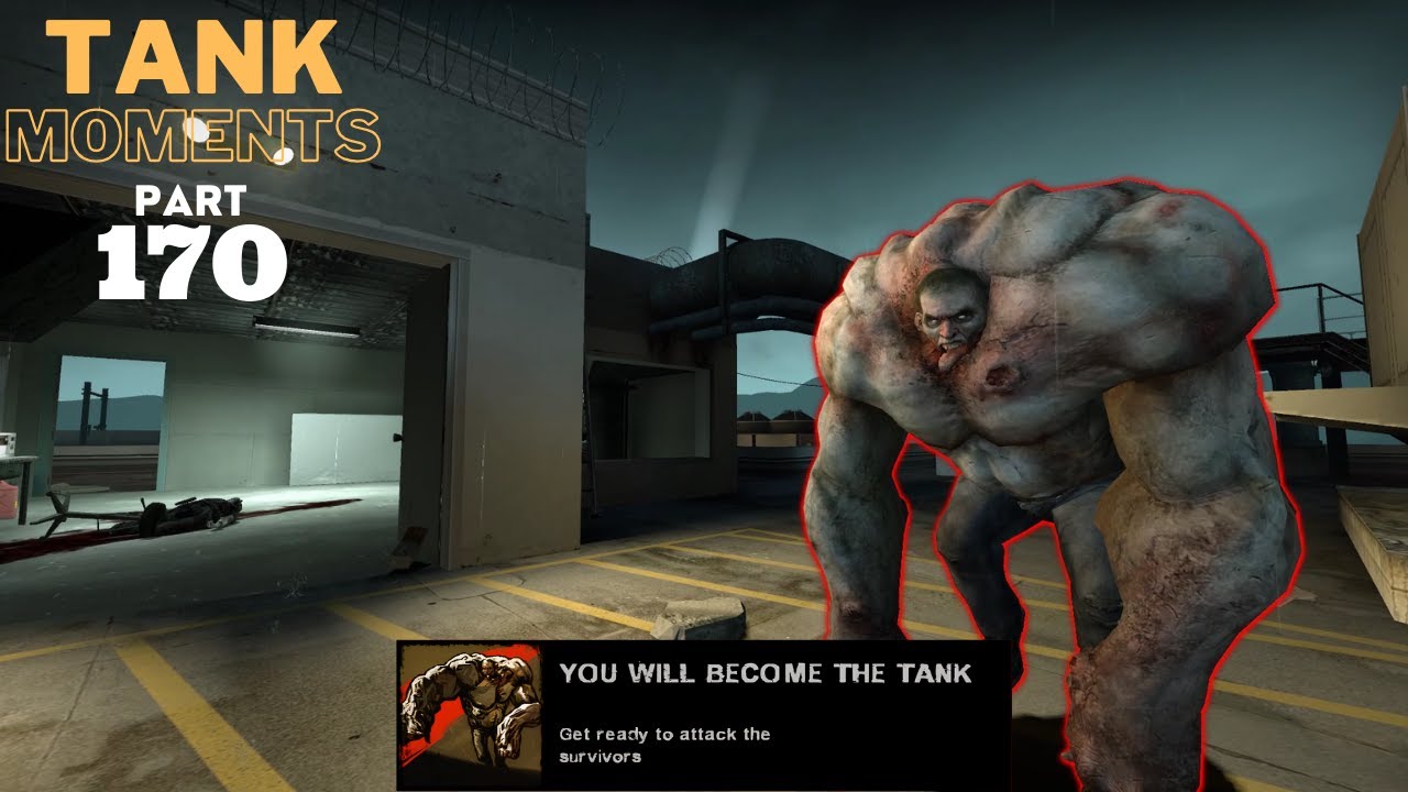 LEFT 4 DEAD 2 - TANK MOMENTS @PART 170