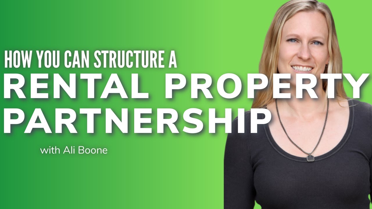 How to Structure a Rental Property Partnership | Rental Property Investment