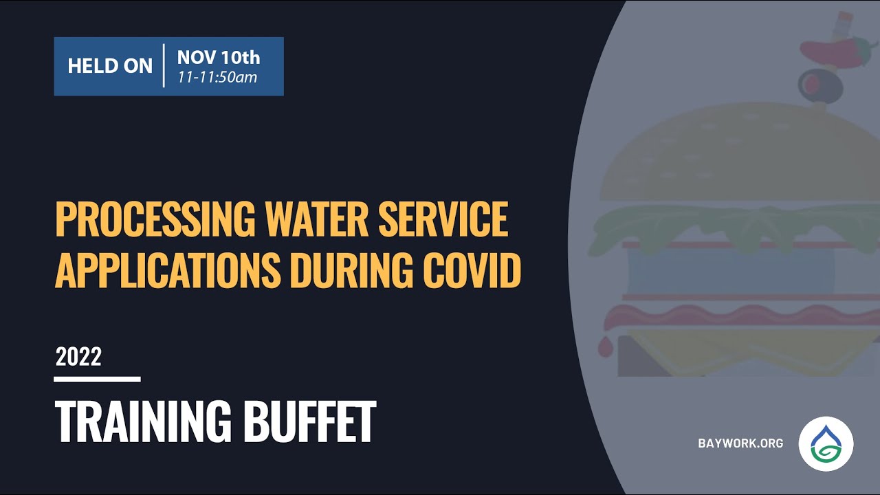 Training Buffet- Session 10: Processing Water Service Applications During COVID