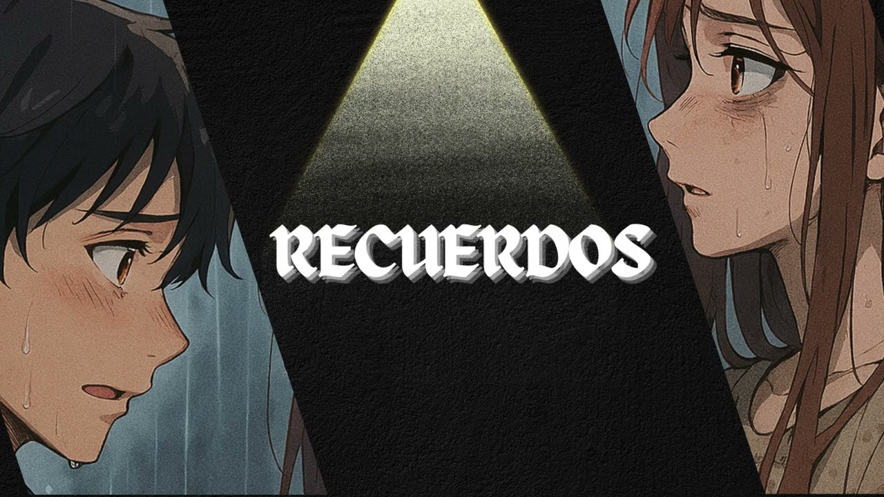 RECUERDOS「Cancion Original」