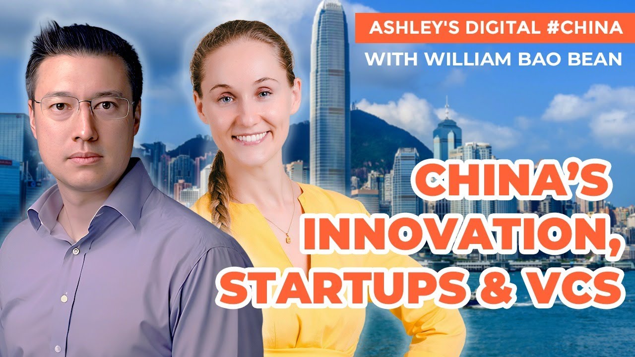 Chinese Innovations, Startups and VC Evolution | Interview with William Bao Bean